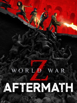 World War Z: Aftermath Standard Edition Latam Steam CD Key