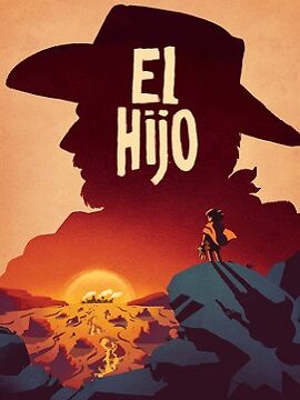 El Hijo - A Wild West Tale Steam CD Key