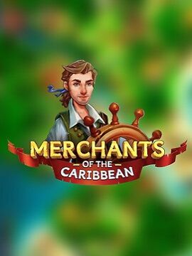 Merchants Of The Caribbean Steam CD Key