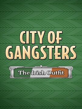 City of Gangsters: The Irish Outfit cover