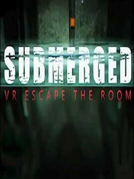 Submerged: VR Escape the Room cover