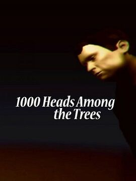 1,000 Heads Among The Trees Steam CD Key