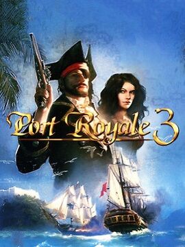 Port Royale 3 Standard Edition Steam CD Key