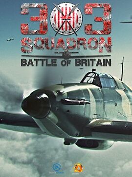 303 Squadron: Battle Of Britain Steam CD Key