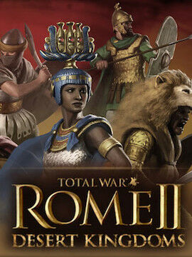 Total War: ROME II - Desert Kingdoms Culture Pack Steam CD Key