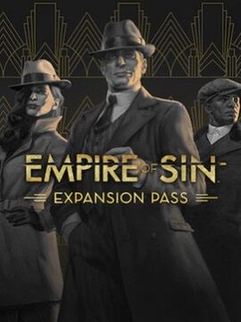 Empire Of Sin - Expansion Pass Steam CD Key