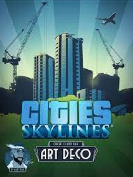 Cities: Skylines - Content Creator Pack: Art Deco Steam CD Key