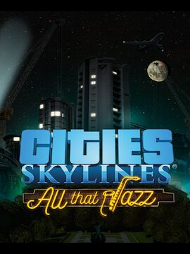 Cities: Skylines - All That Jazz Steam CD Key