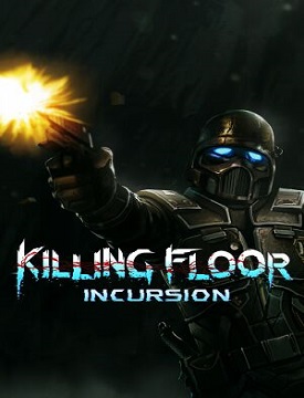 Killing Floor: Incursion VR Steam CD Key