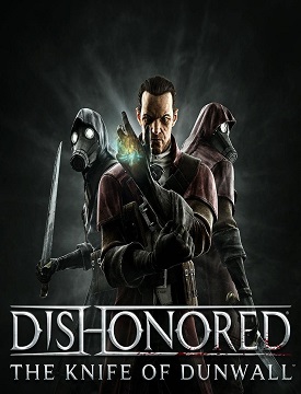 Dishonored - The Knife Of Dunwall Steam CD Key