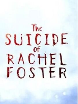 The Suicide Of Rachel Foster Steam CD Key