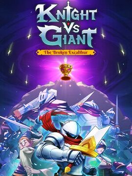 Knight vs Giant: The Broken Excalibur Steam Altergift