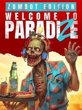 Welcome to ParadiZe Zombot Edition United States XBOX Series X|S CD Key