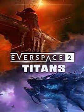 EVERSPACE 2 - Titans Steam CD Key
