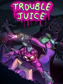 TROUBLE JUICE Steam Gift