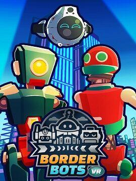 Border Bots VR Steam CD Key