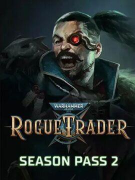 Warhammer 40,000: Rogue Trader - Season Pass 2 Europe Steam CD Key
