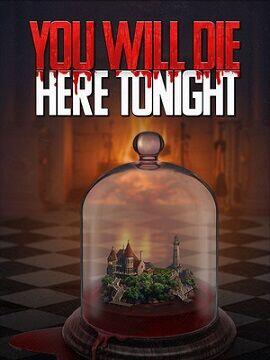 You Will Die Here Tonight Steam CD Key