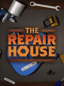 The Repair House: Restoration Sim Europe Steam CD Key