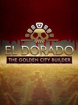 El Dorado: The Golden City Builder Steam CD Key