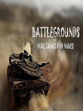 BattleGrounds : War, Tanks And Nukes Steam CD Key