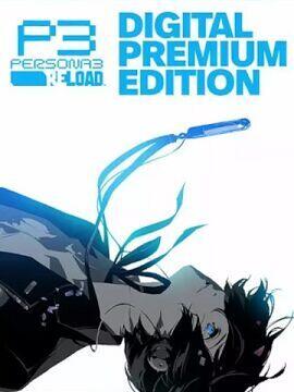 Persona 3 Reload Digital Premium Edition Europe Steam CD Key
