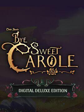 Bye Sweet Carole Deluxe Edition Steam Account