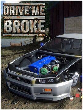 Drive Me Broke Steam CD Key