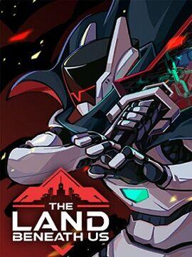 The Land Beneath Us Steam CD Key