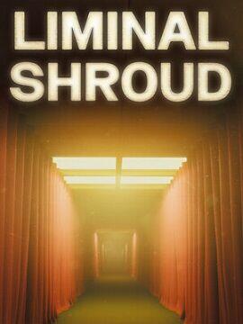 Liminal Shroud North America Steam CD Key