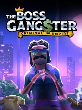 The Boss Gangster: Criminal Empire Steam CD Key