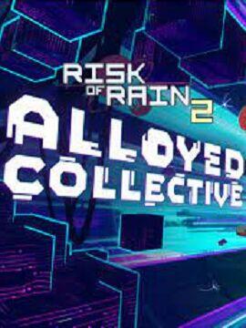 Risk of Rain 2: Alloyed Collective Steam Altergift