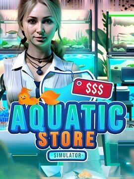 Aquatic Store Simulator Steam CD Key