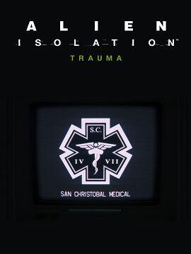 Alien: Isolation - Trauma Steam CD Key