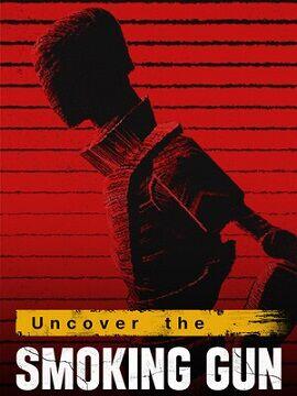 Uncover the Smoking Gun Steam CD Key