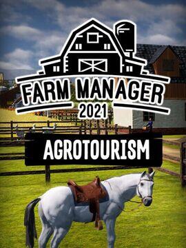 Farm Manager 2021 - Agrotourism Steam CD Key