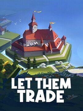 Let Them Trade Steam Account