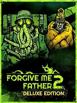 Forgive Me Father 2 Deluxe Edition North America Steam CD Key