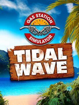 Gas Station Simulator - Tidal Wave Steam CD Key