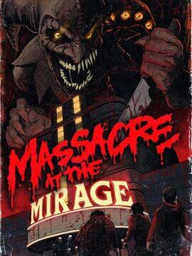 Massacre At The Mirage Steam CD Key