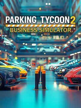 Parking Tycoon 2: Business Simulator Steam CD Key