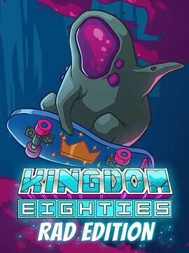 Kingdom Eighties Rad Deluxe Edition RoW Steam CD Key