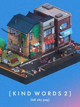 Kind Words 2 Steam CD Key