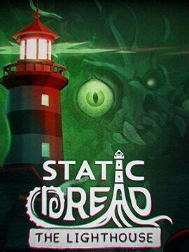 Static Dread: The Lighthouse Steam CD Key
