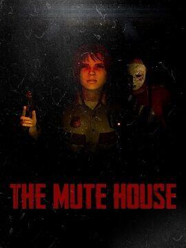 THE MUTE HOUSE Steam CD Key