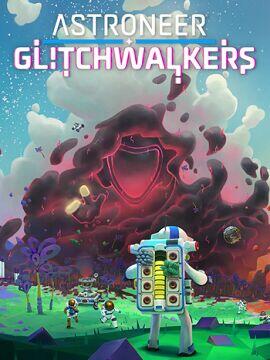 ASTRONEER: Glitchwalkers Europe Steam CD Key