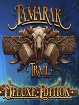 Tamarak Trail Deluxe Edition Steam CD Key