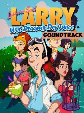 Leisure Suit Larry - Wet Dreams Dry Twice Soundtrack Steam CD Key