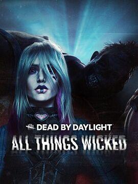 Dead by Daylight - All Things Wicked Chapter Steam CD Key