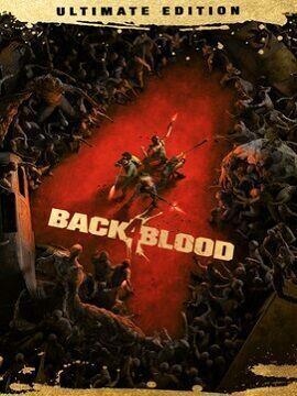 Back 4 Blood Ultimate Edition United Kingdom XBOX Series X|S CD Key